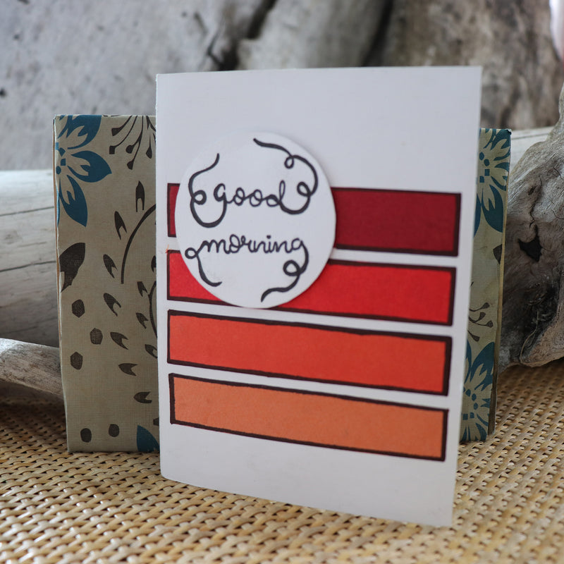 Handmade Expressions card - Good Morning greeting