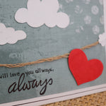 Handmade Feelings card - You Will Be Mine Always greeting card